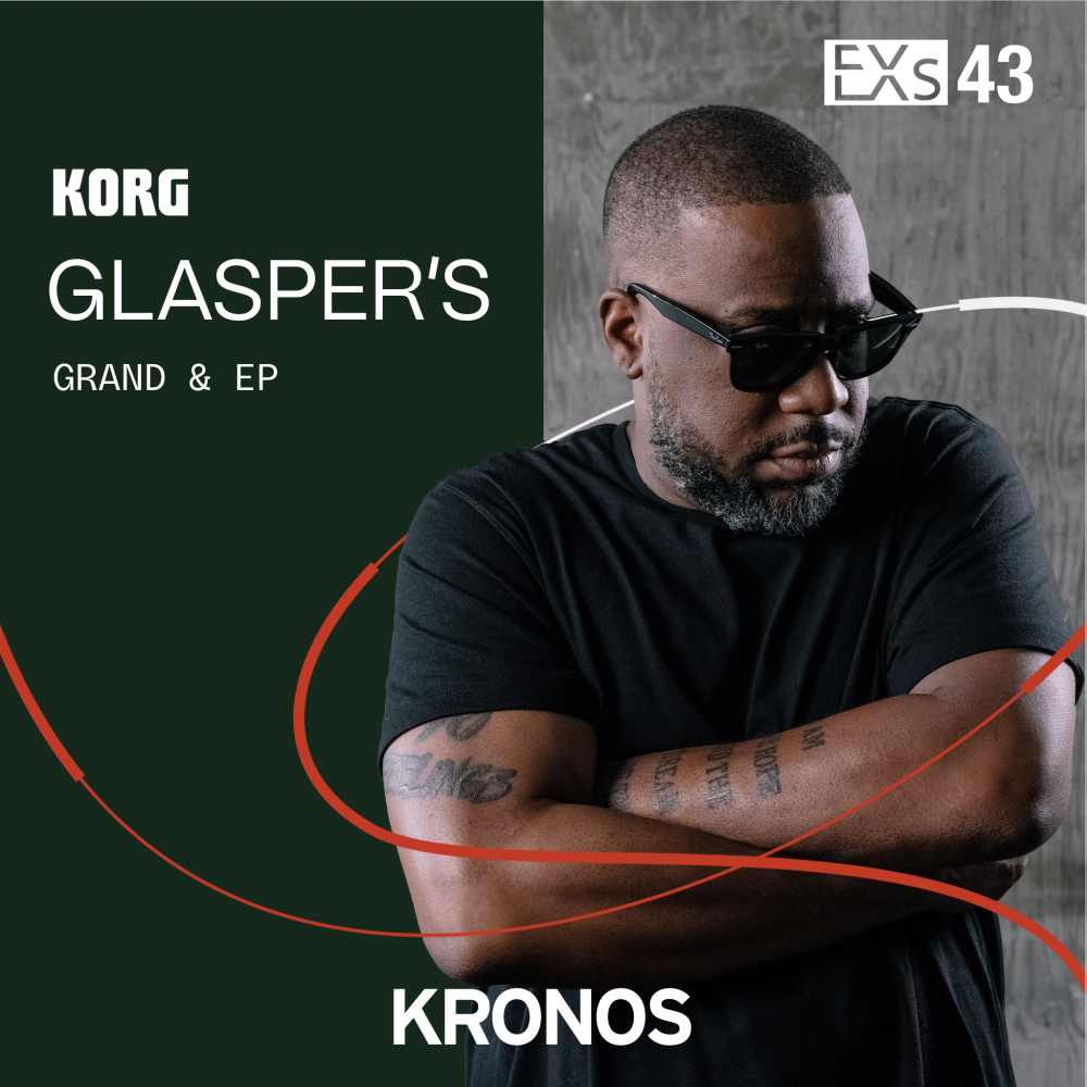 EXs43 Glasper’s Grand & EP