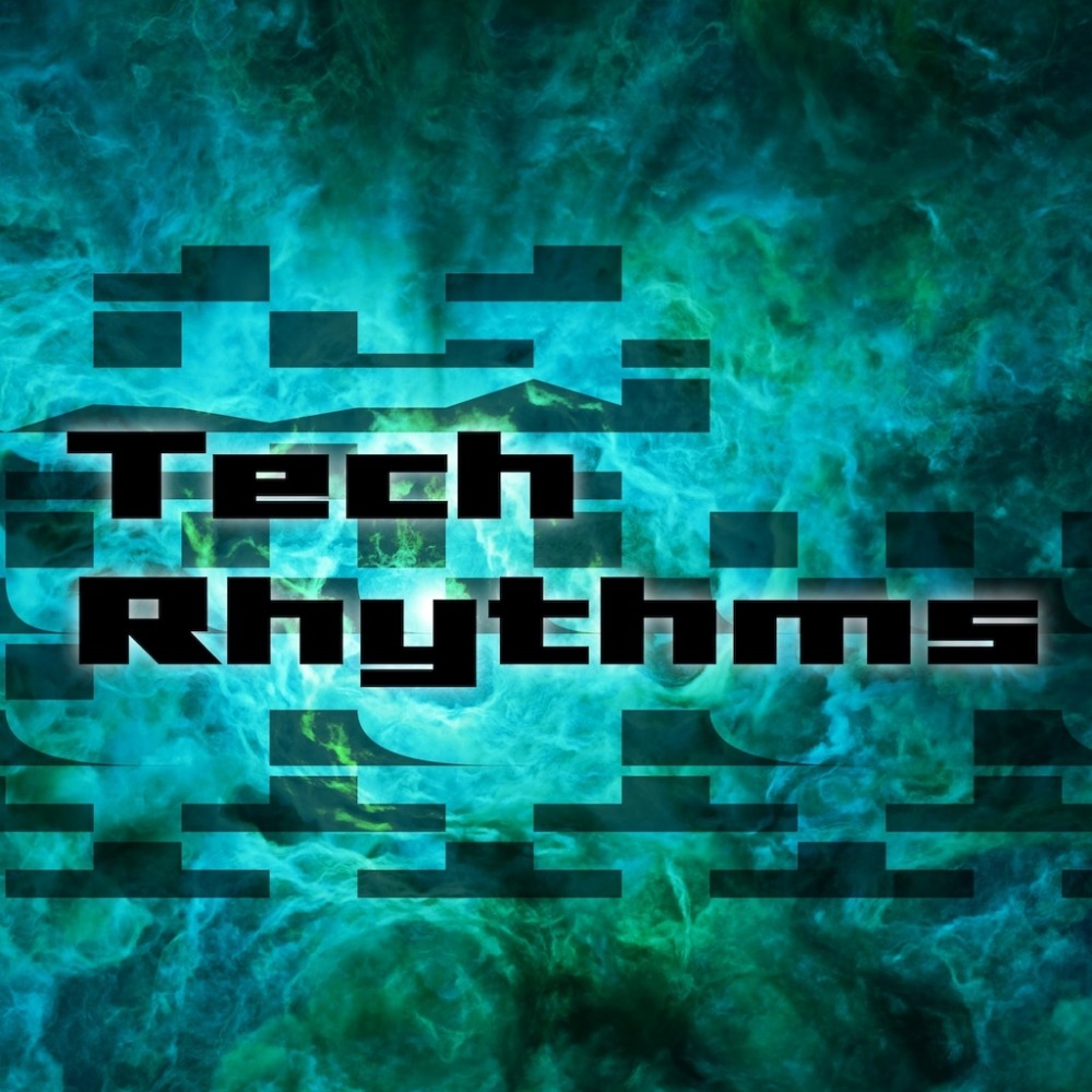 Tech Rhythms