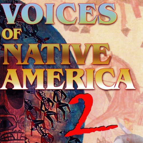 EXs231 Voices of Native America volume 2